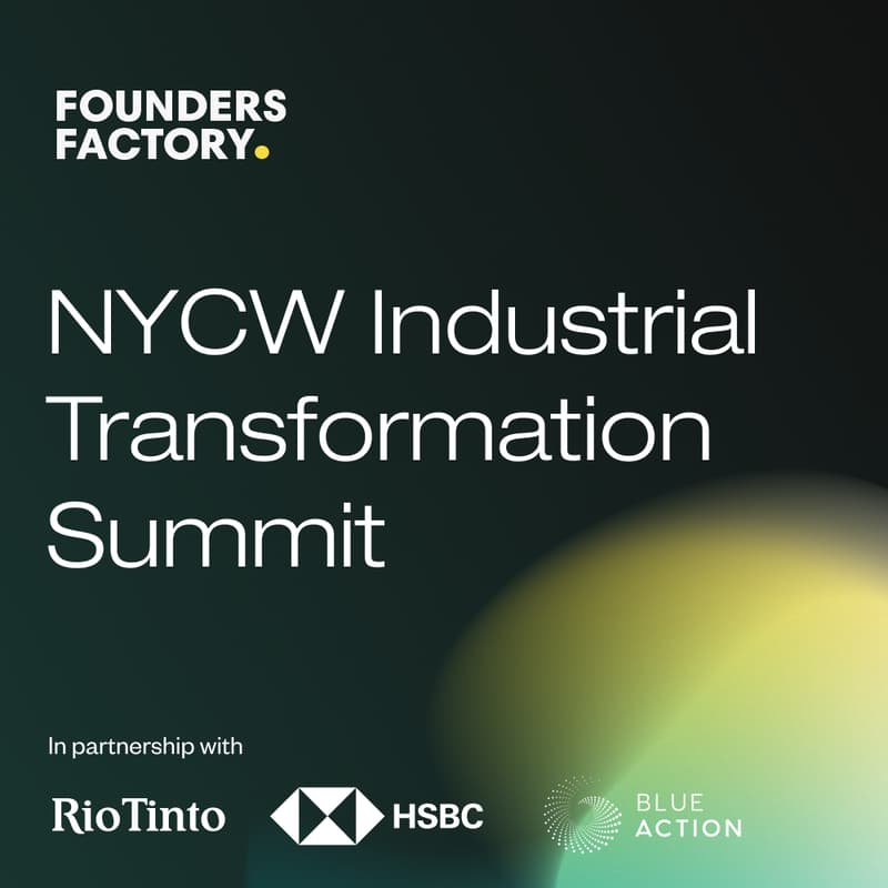 Cover Image for Founders Factory: NYCW Industrial Transformation Summit
