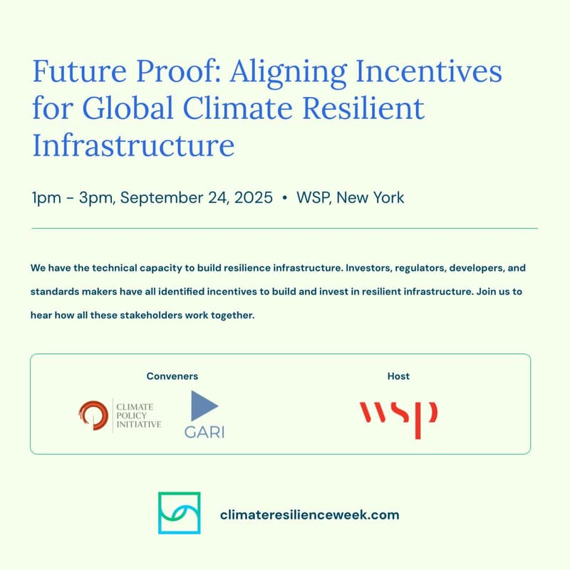 Cover Image for Future Proof: Aligning Incentives for Global Climate Resilient Infrastructure