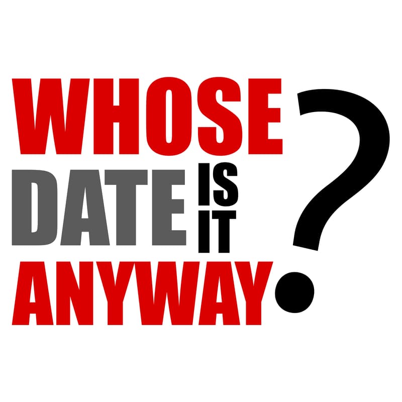 Cover Image for Whose Date Is It Anyway?