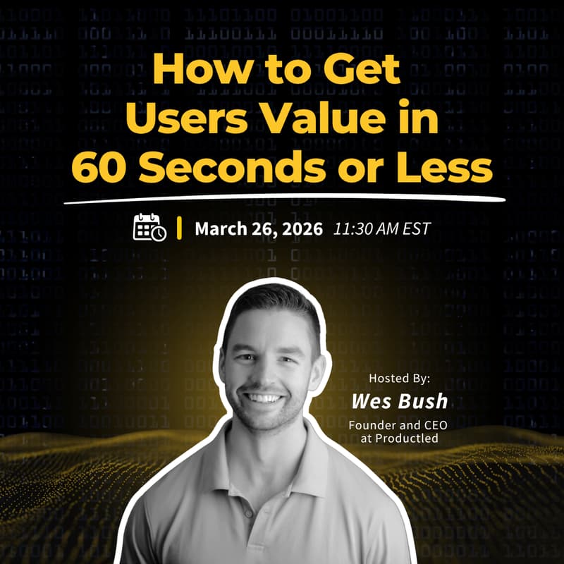 Cover Image for How to Get Users Value in 60 Seconds or Less