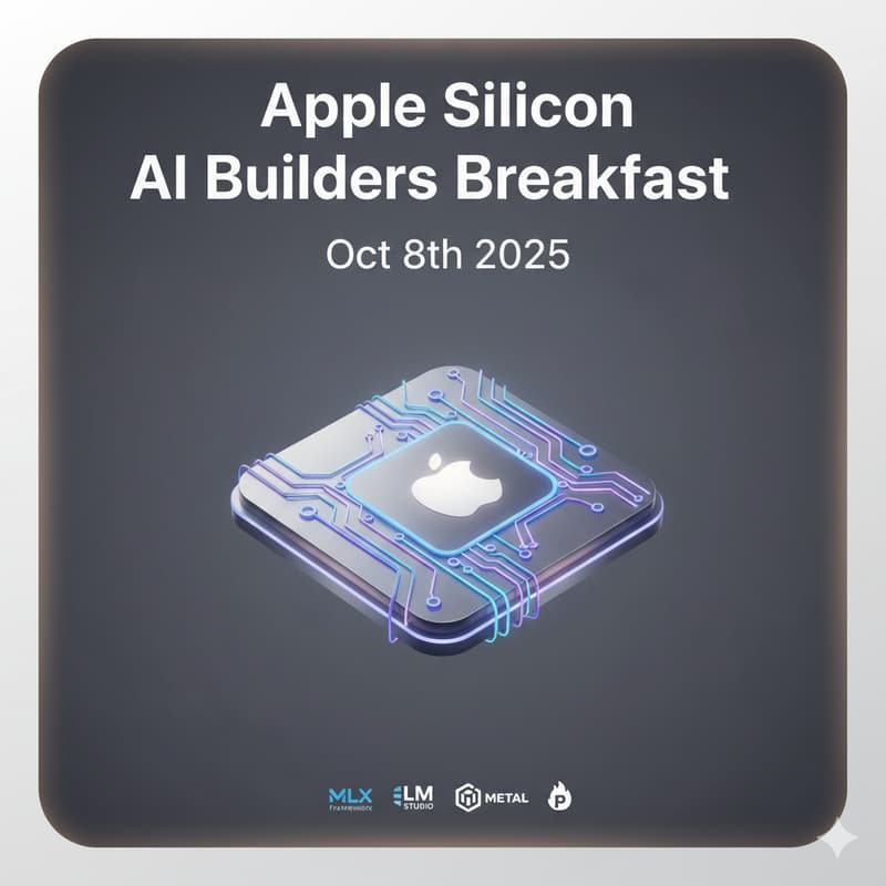 Cover Image for Apple Silicon AI Builders Breakfast · NYC