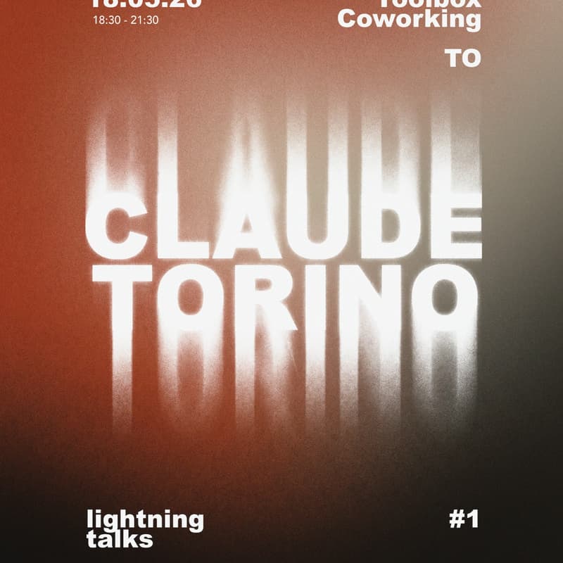 Cover Image for Claude Torino #1 - Lightning Talks