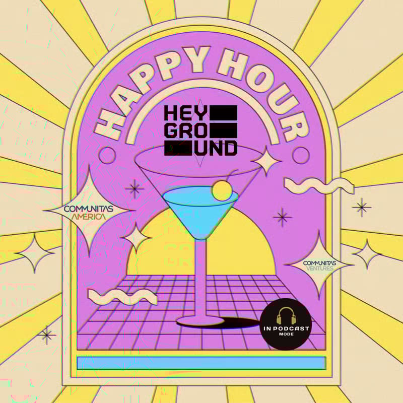 Cover Image for Communitas America + In Podcast Mode Happy Hour @ Heyground Harlem