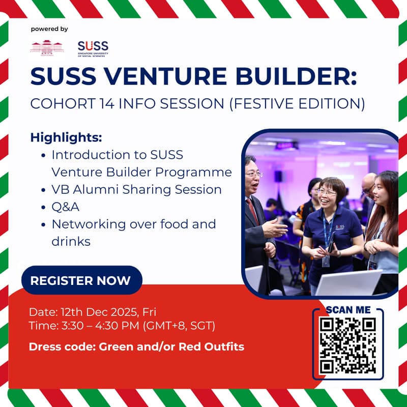 Cover Image for SUSS Venture Builder Cohort 14 Info Session (Festive Edition)