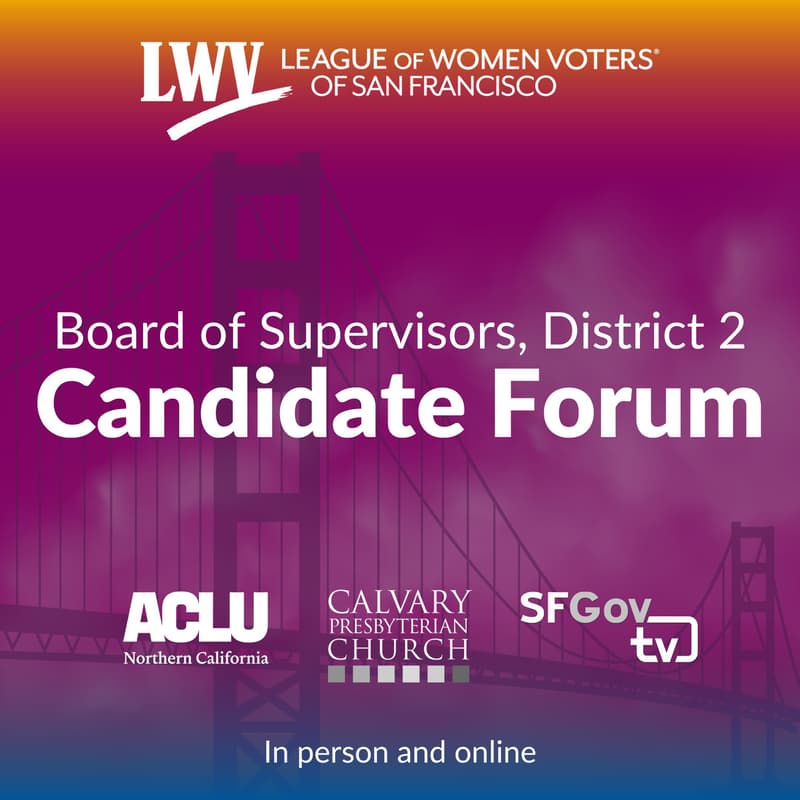 Cover Image for San Francisco Board of Supervisors, District 2 Candidate Forum