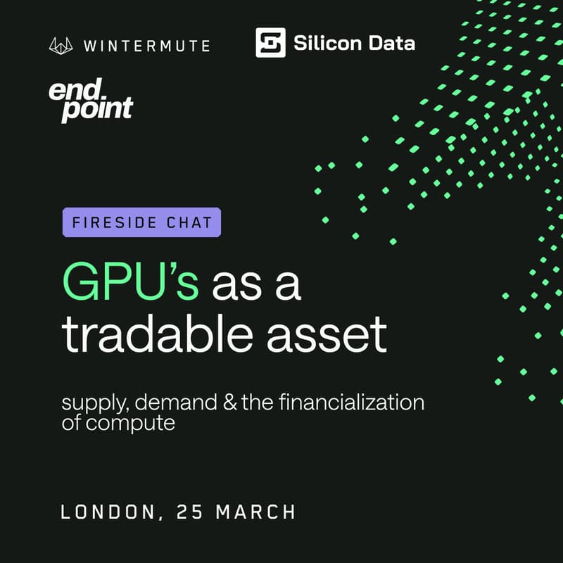 Cover Image for Wintermute & Silicon Data present: Endpoint