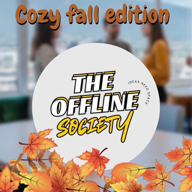 Cover Image for 🍂 Cozy Fall Edition — офлайн вечер с гледка, топла напитка и нулев дигитален шум