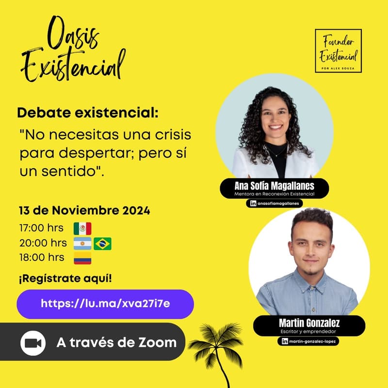 Foto de portada de "No necesitas una crisis para despertar; pero sí un sentido" Debate Existencial by Ana Sofi & Martin