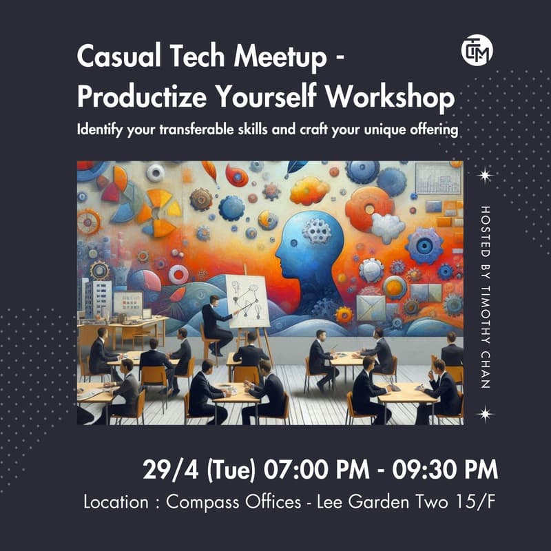 Cover Image for Casual Tech Meetup - Productize Yourself Workshop
