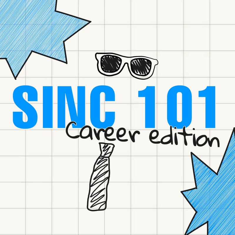 Cover Image for SINC 101: Career edition