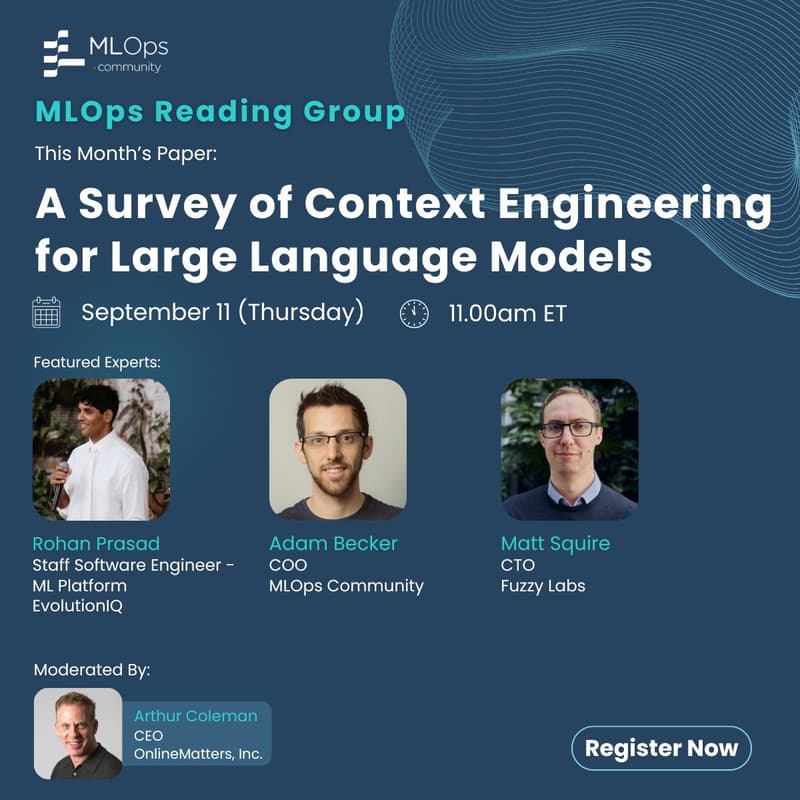 Cover Image for MLOps Reading Group August – A Survey of Context Engineering for Large Language Models