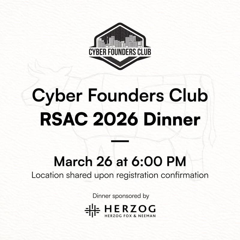 Cover Image for Cyber Founders Club RSAC 2026 Dinner