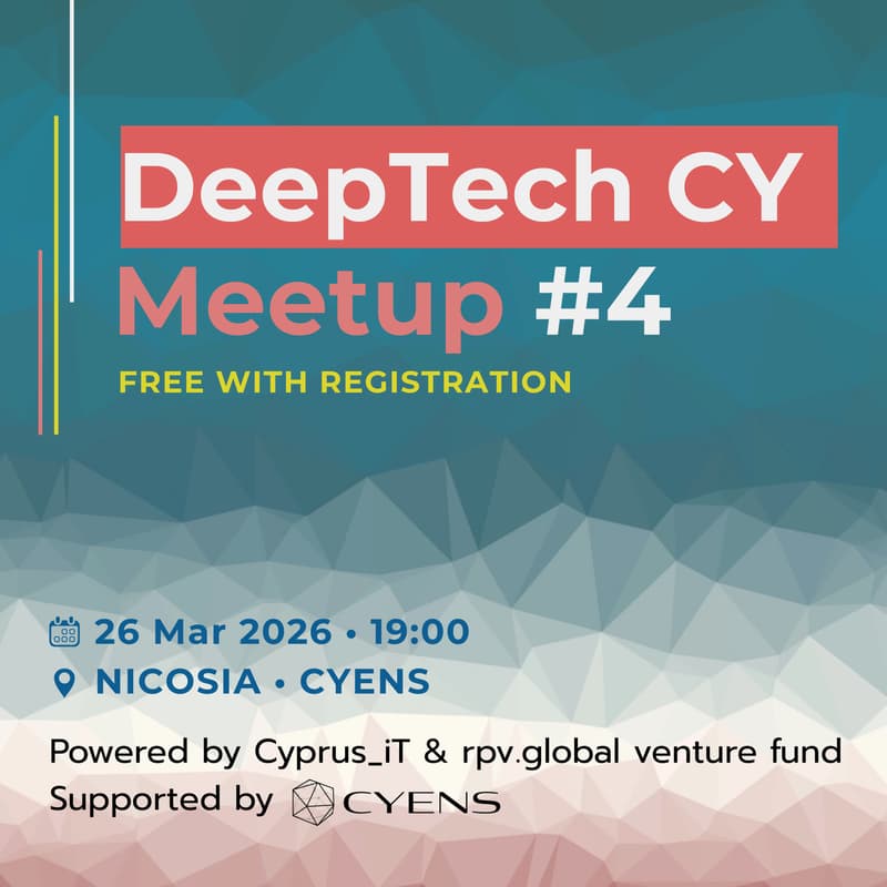 Cover Image for #4 DeepTech CY Meetup
