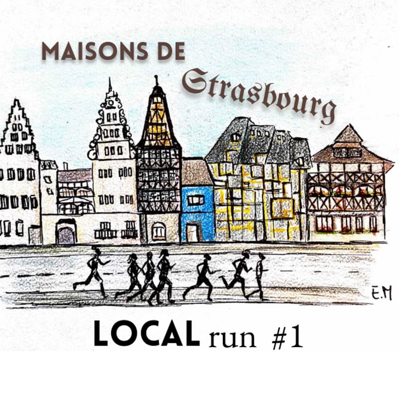 Cover Image for Local run #1 - Maisons de Strasbourg