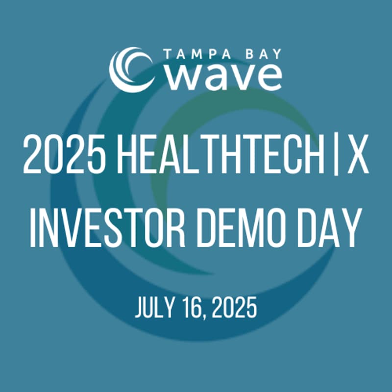 Cover Image for Tampa Bay Wave: 2025 HealthTech|X Investor Demo Day