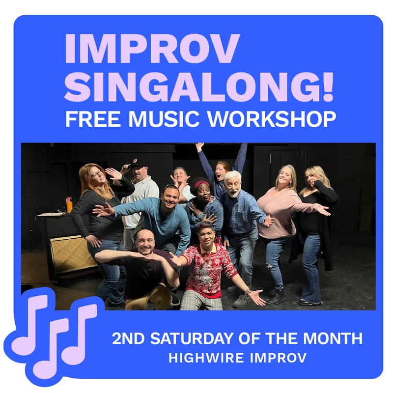 Cover Image for FREE: Improv Singalong! Musical Improv Workshop