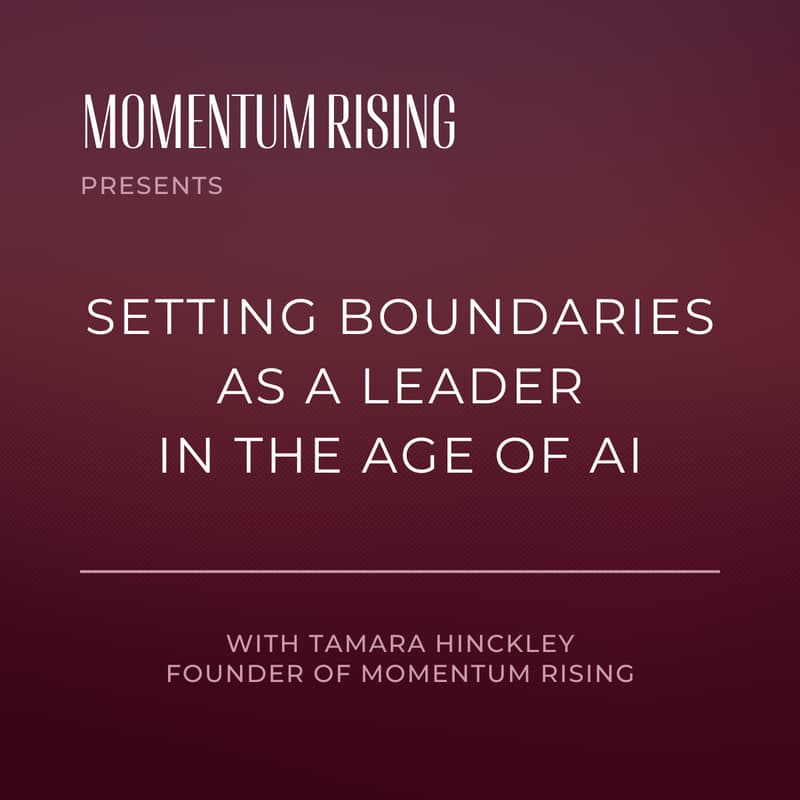 Cover Image for Setting Boundaries as a Leader in the Age of AI