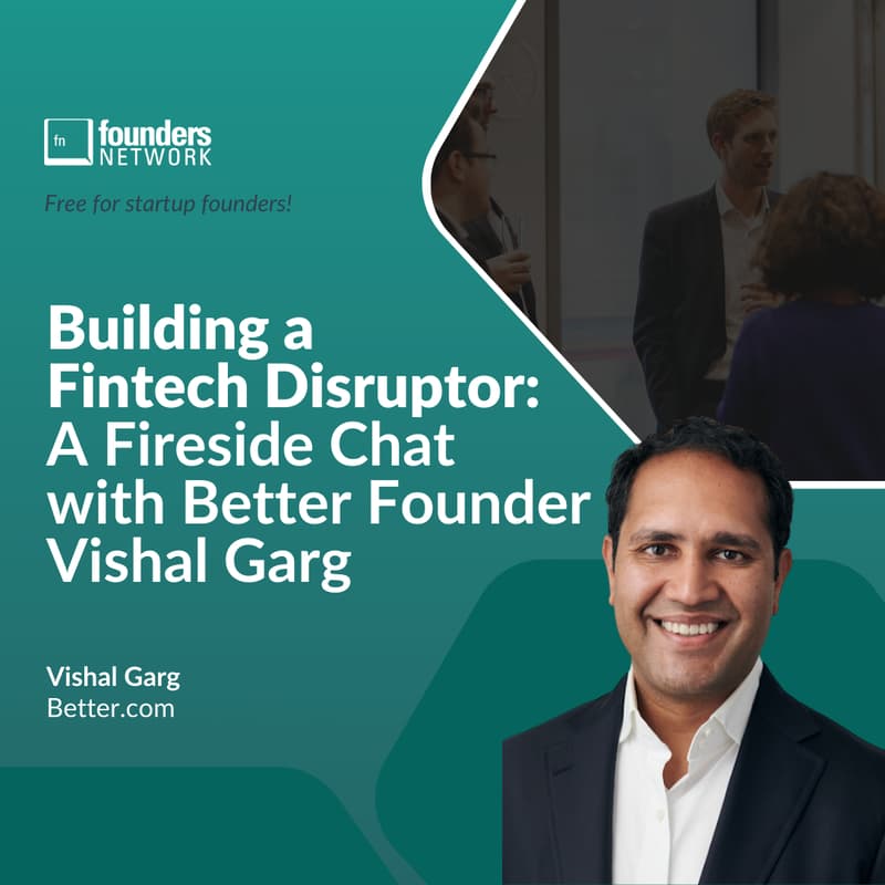 Cover Image for Building a Fintech Disruptor: A Fireside Chat with Vishal Garg