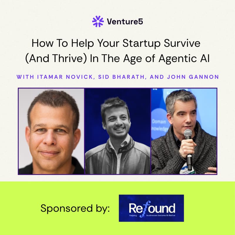 Cover Image for How To Help Your Startup Survive (And Thrive) In The Age of Agentic AI