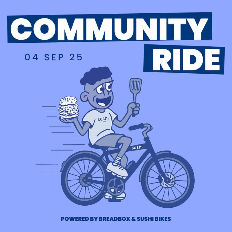 Cover Image for SUSHI BIKES x Breadbox: Community Ride + Get Together