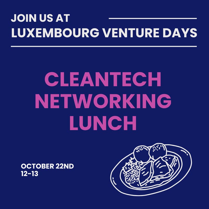 Cover Image for Cleantech Lunch @ Luxembourg Venture Days