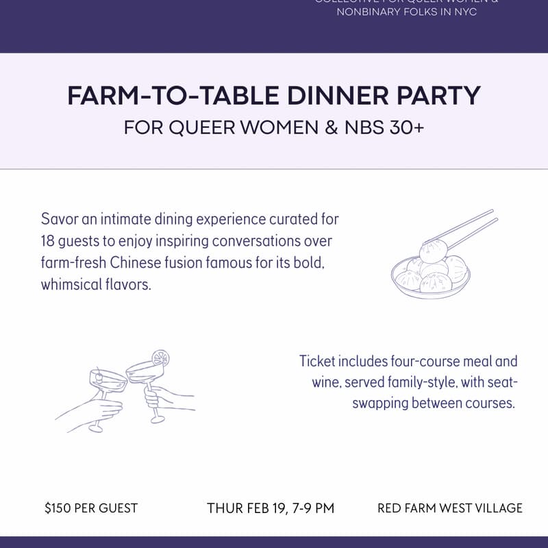 Cover Image for Farm-to-Table Dinner Party for Queer Women & Nonbinary Folks 30+ (West Village)