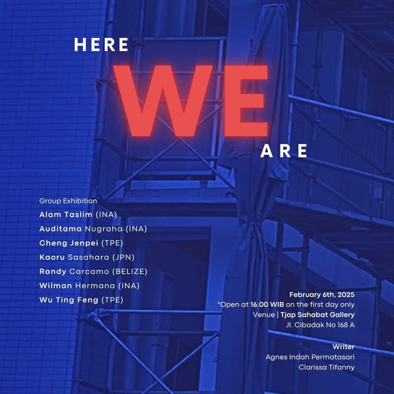 Gambar Sampul untuk Opening Exhibition " Here We Are "