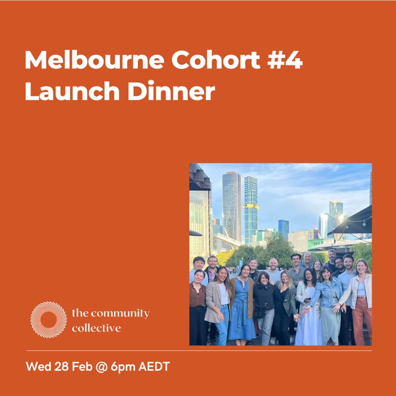 Cover Image for 🏵 Melbourne Cohort #4 Launch Dinner