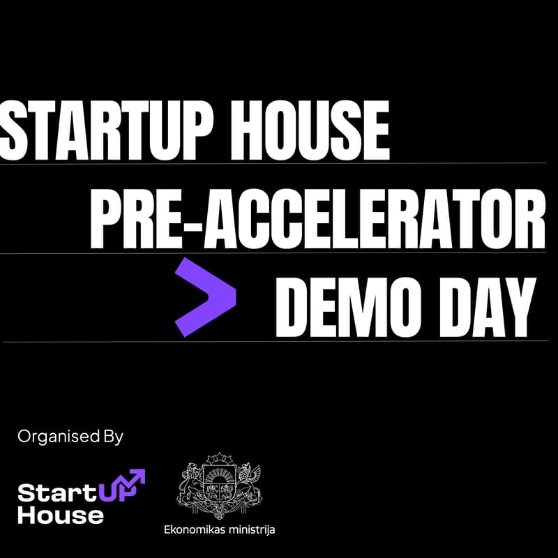 Cover Image for Startup House Riga Pre-Accelerator Demo Day