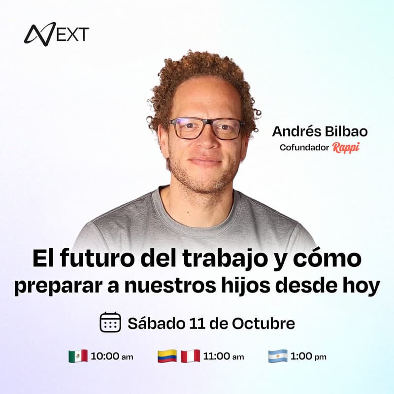 Cover Image for El futuro del trabajo y cómo preparar a nuestros hijos desde hoy con Andrés Bilbao