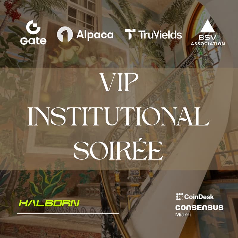 Cover Image for VIP Institutional Soirée w/ Halborn, Gate US, Alpaca, TruYields & BSV