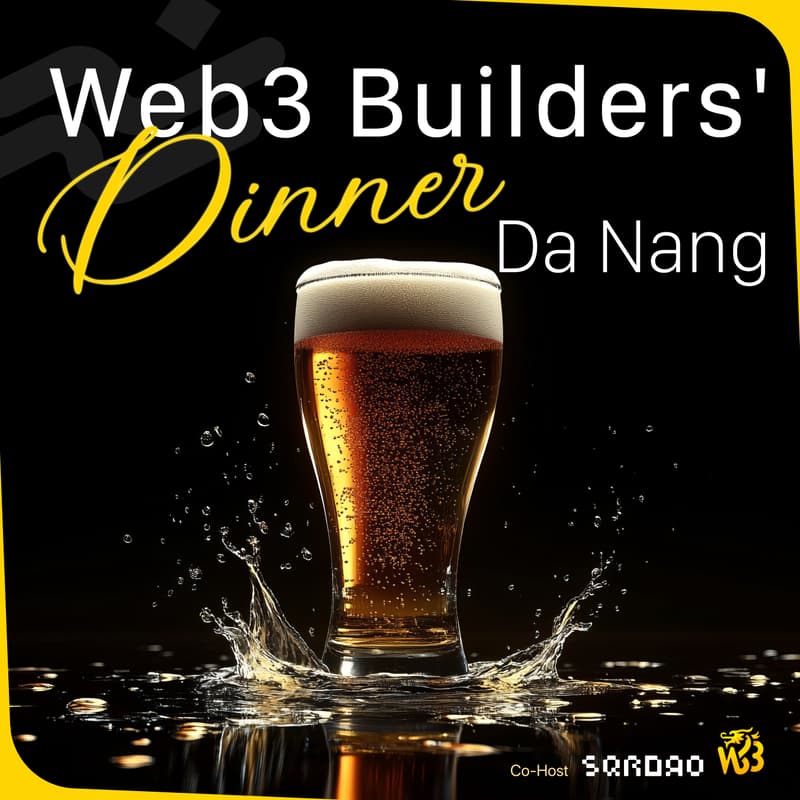 Cover Image for Web3 Builders' Dinner: Da Nang