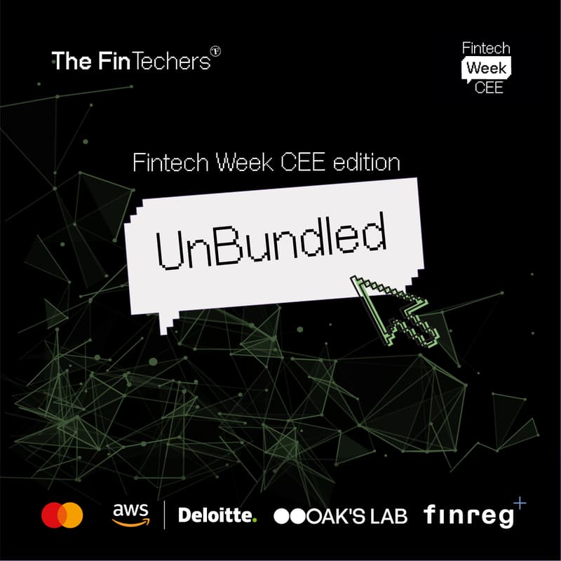 Cover Image for The FinTechers UnBundled_Fintech Week CEE Edition