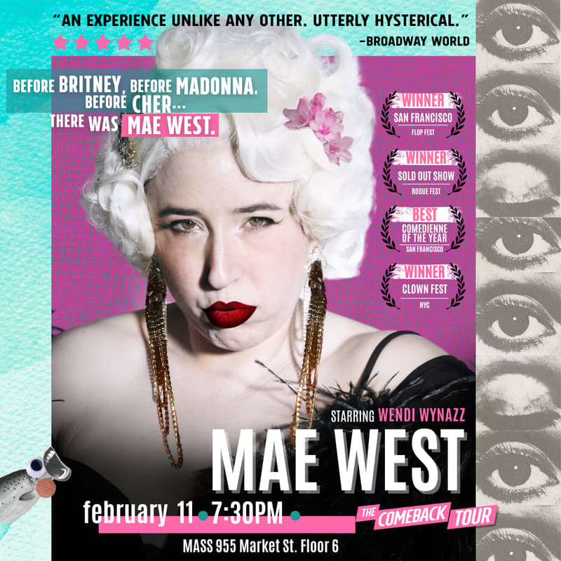 Cover Image for Mae West: The Comeback Tour - Open Registration