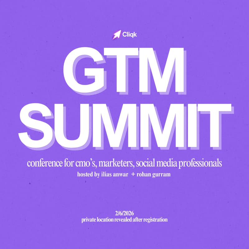 Cover Image for GTM Summit by Cliqk - Summit for CMO's, GTM, Marketers and Social Media Professionals