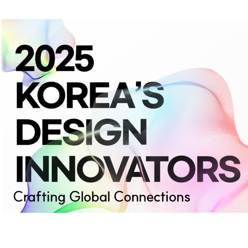 Cover Image for 2025 KOREA'S DESIGN INNOVATORS - Crafting Global Connections