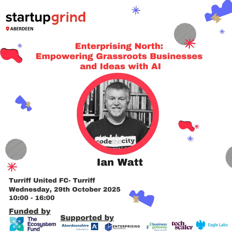 Cover Image for Enterprising North: Empowering Grassroots Businesses and Ideas with AI- Turriff
