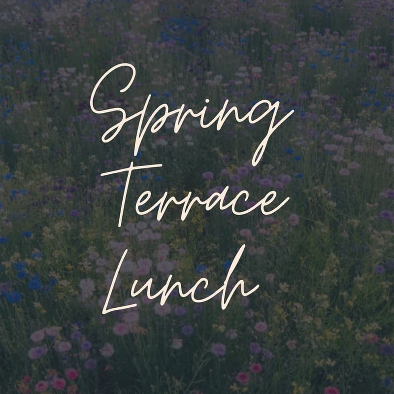 Cover Image for Spring Terrace Lunch