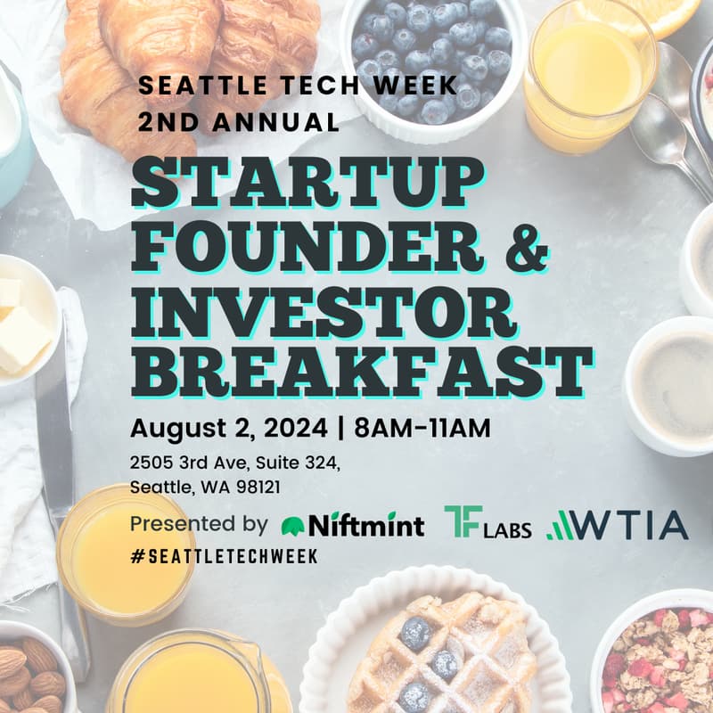 Cover Image for Startup Founder & Investor Breakfast with TF Labs & Niftmint (Seattle Tech Week)