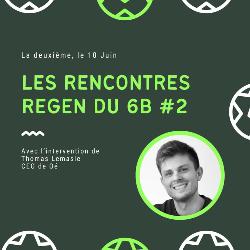 Cover Image for Les rencontres Regen du 6B #2 - avec Thomas de Oé