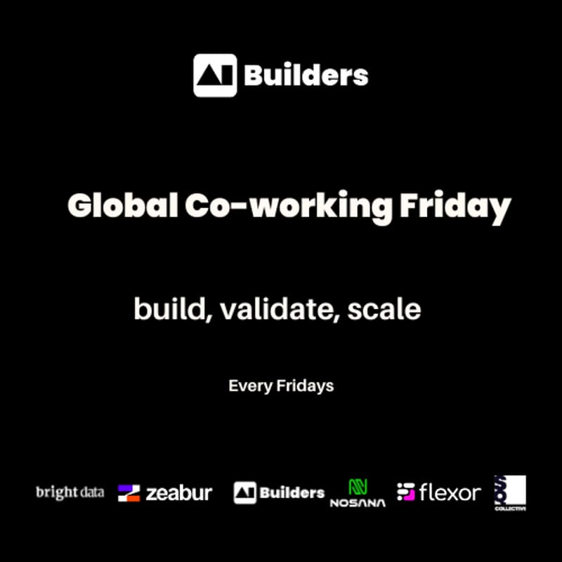 Cover Image for AI Builders Global Co-Working Friday