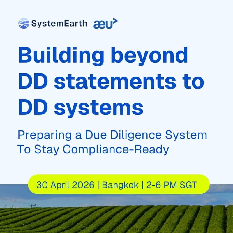 Cover Image for EUDR Masterclass - Bangkok Dialogue for Thai Businesses: Act Now or Risk Market Access