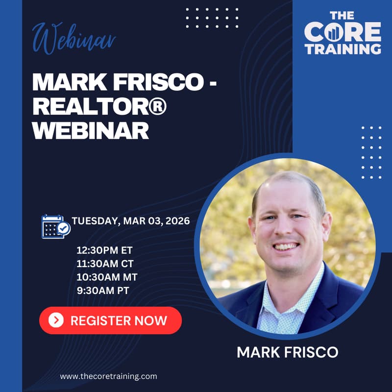 Cover Image for Mark Frisco - Realtor® Webinar
