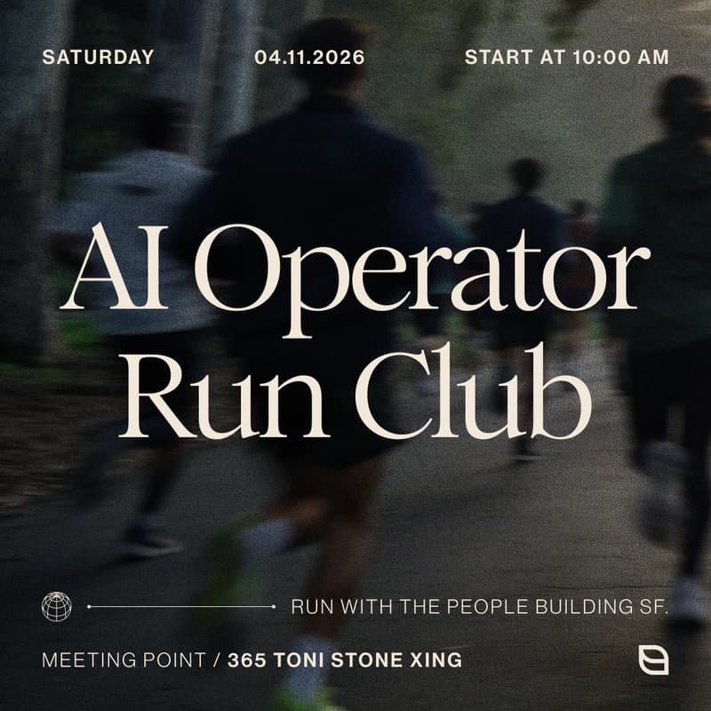 Cover Image for AI Operator Run Club: Embarcadero Loop + Arsicault