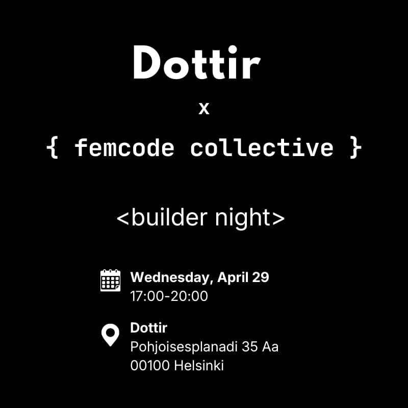 Cover Image for Femcode Collective x Dottir: builder night, mobile applications