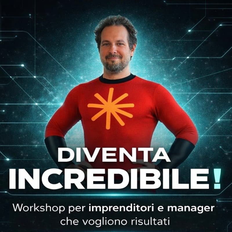 Immagine di copertina per Diventa Incredibile!