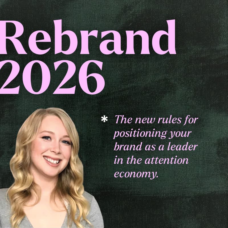 Cover Image for Rebrand 2026 - The new rules for positioning your brand to lead in the attention economy