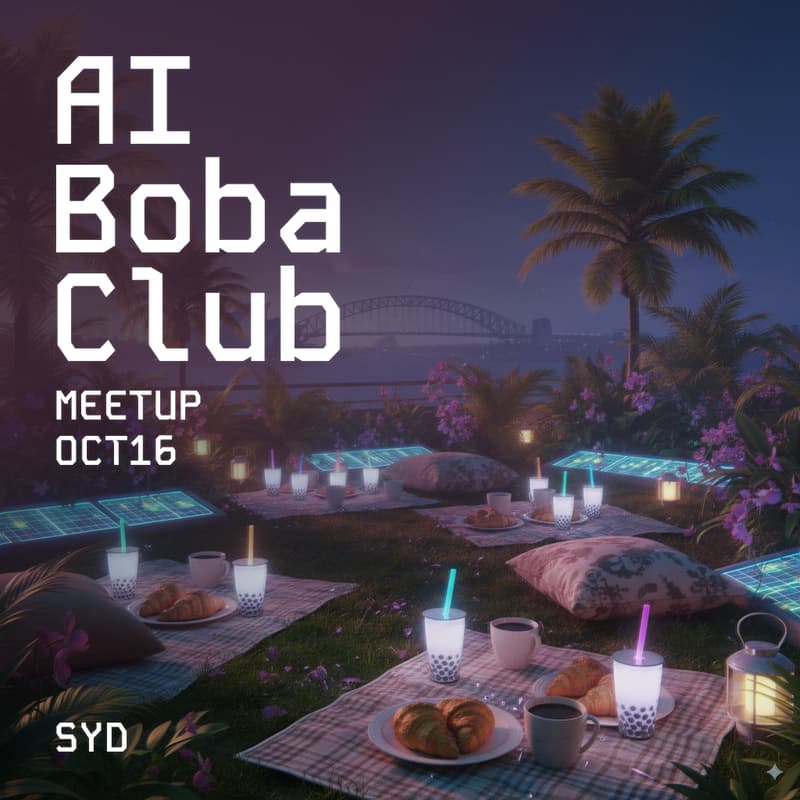 Cover Image for 🧋AI Boba Club x SWSX Sydney