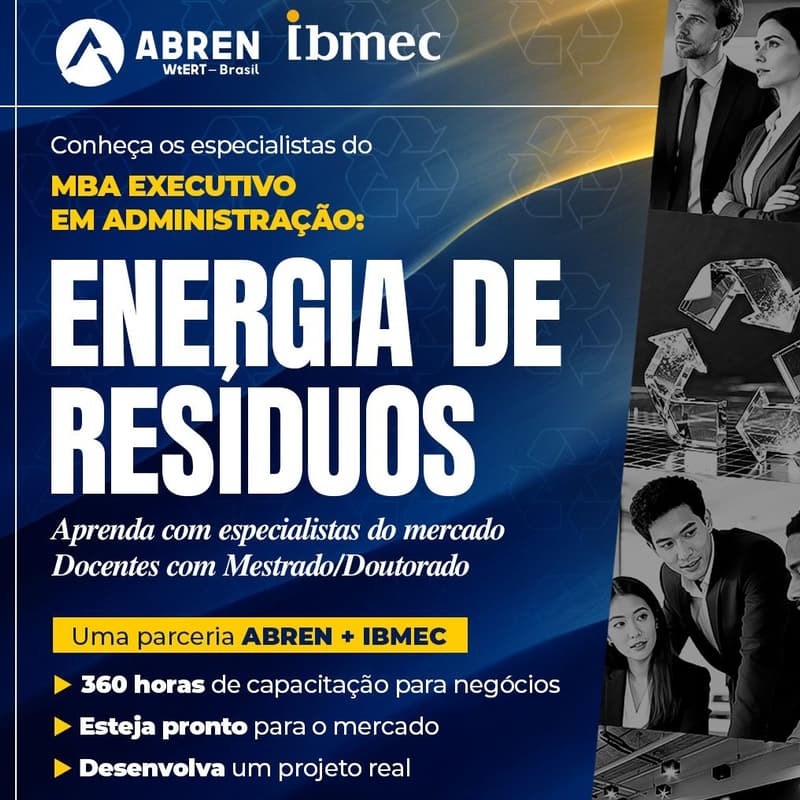 Cover Image for Lançamento do MBA em Administração - Energia de Resíduos | ABREN & IBMEC