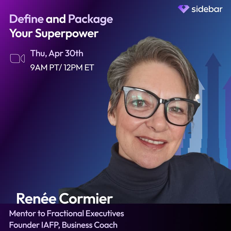 Cover Image for Sidebar Speaker Series: Define and Package Your Superpower with Renée Cormier
